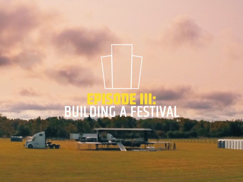Beyond The Borderland: Ep. 3 "Building A Festival"